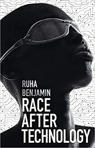 Cover of Race After Technology: Abolitionist Tools for the New Jim Code by Ruha Benjamin