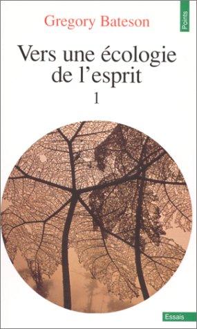 Couverture : Vers une écologie de l'esprit, Gregory Bateson