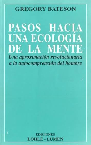 Portada de Pasos hacia una ecología de la mente, de Gregory Bateson. Traducido del inglés por Ramón Alcalde.
